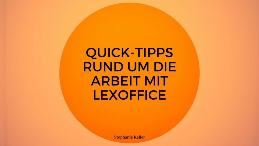 Quick-Tipps rund um die Arbeit mit lexoffice