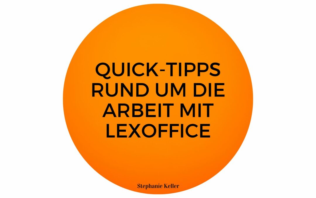 Quick-Tipps rund um das Arbeiten mit lexoffice