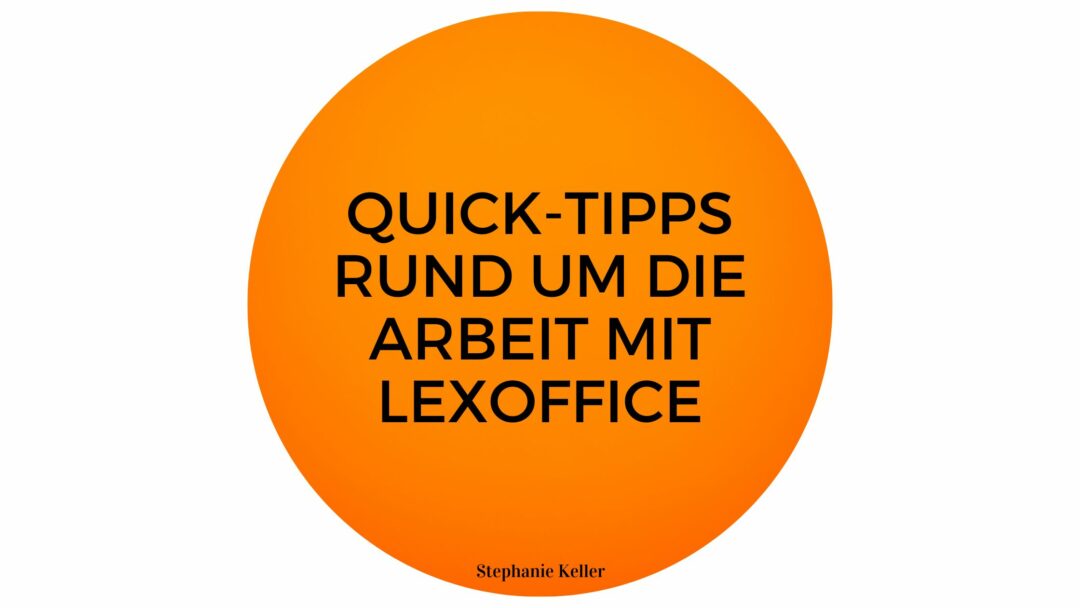 Quicktipps rund um die Arbeit mit lexoffice